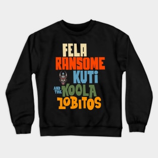 Legendary Afrobeat: Fela Kuti & Koola Lobitos Crewneck Sweatshirt